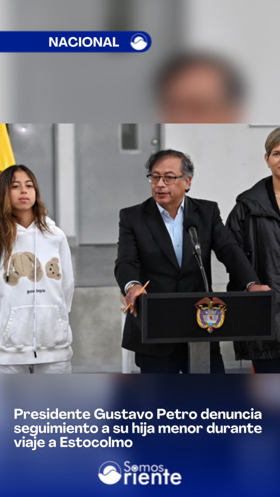 Presidente Gustavo Petro denuncia seguimiento a su hija menor durante viaje a Estocolmo