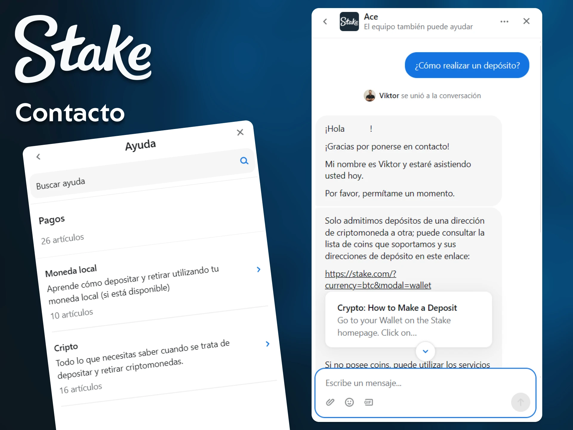 Resuelve tus dudas sobre pagos contactando al equipo de soporte de Stake.